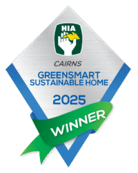 MSH HIA 2025 Award - Cairns Greensmart Sustainable Home
